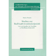 Studien zur Bodhisattvavadanakalpalata : Texte und Quellen der Parallelen zu Haribhattas Jatakamala