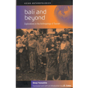 Bali and Beyond: Explorations in the Anthropology of Tourism.