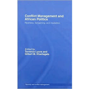 Conflict Management and African Politics: Ripeness, Bargaining, and Mediation.